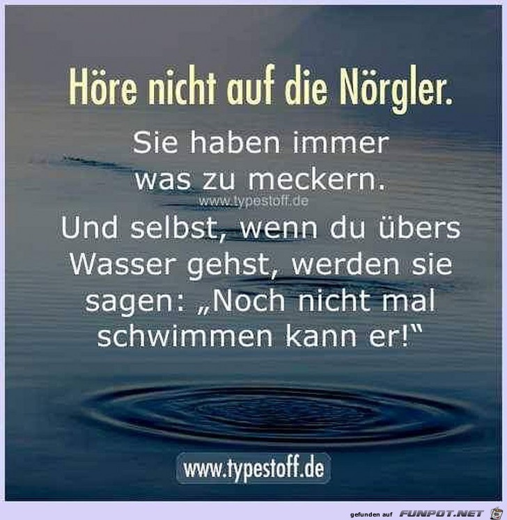 Nur am meckern Nur am meckern