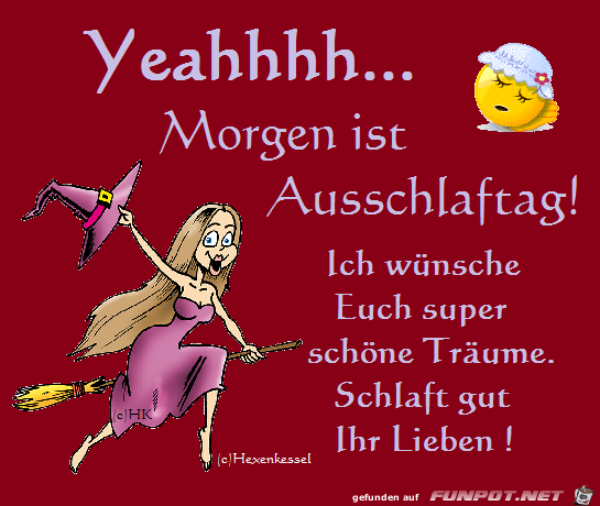 Morgen ist Ausschlaftag