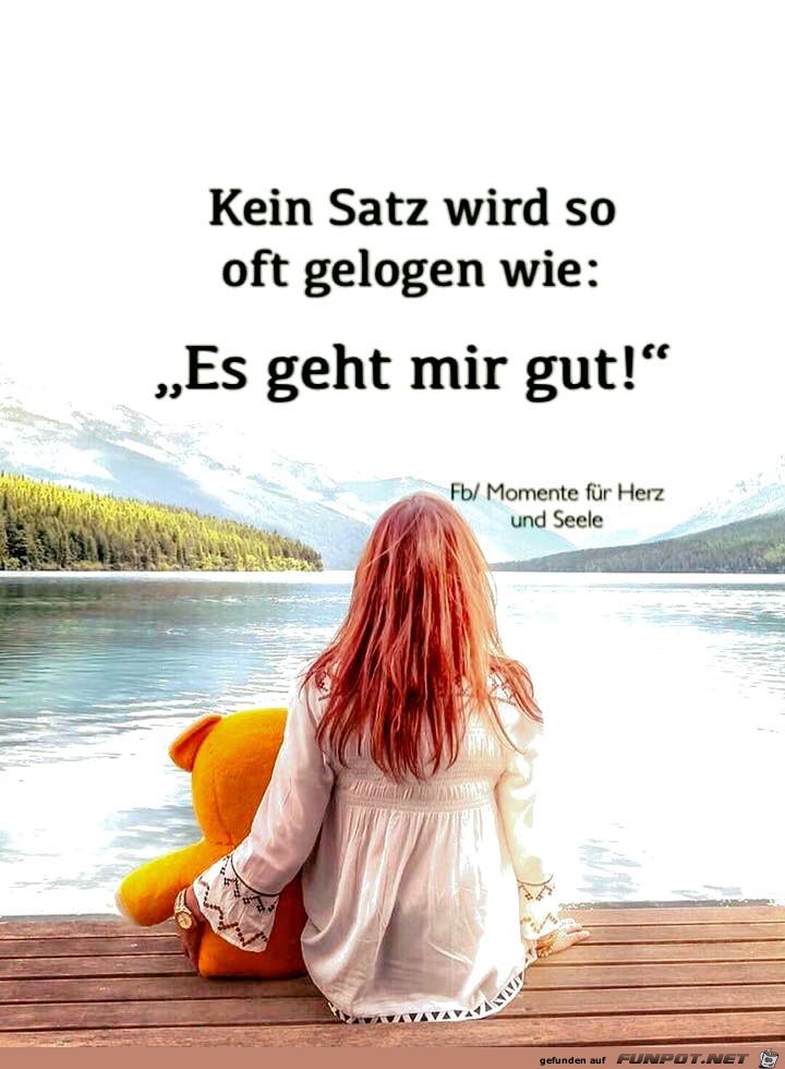 Kein Satz wird so oft gelogen Kein Satz wird so oft gelogen