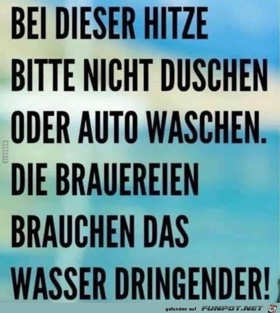 bei dieser hitze bei dieser hitze