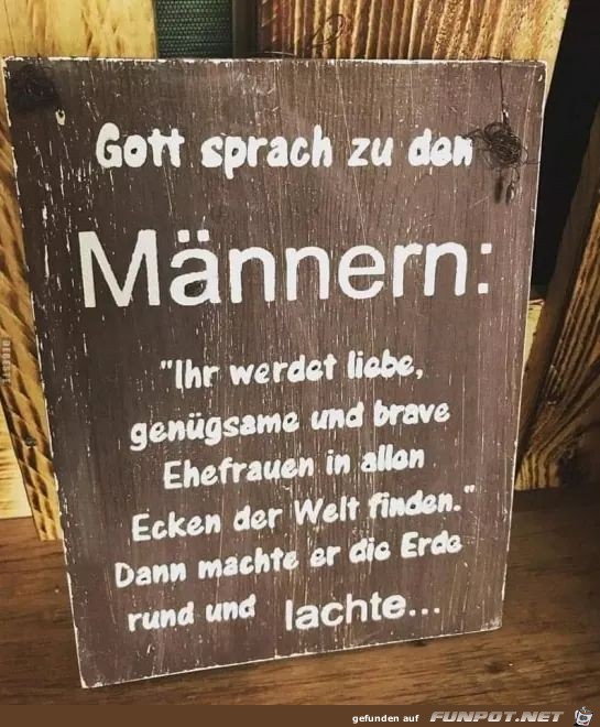 Gott sprach zu den Männern: Gott sprach zu den Männern: