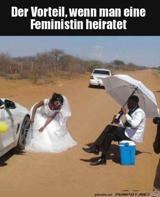 Der Vorteil wenn man eine Feministin heiratet
