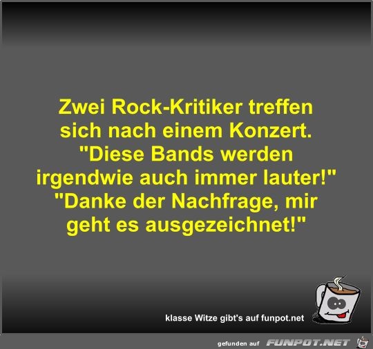 Zwei Rock-Kritiker treffen sich nach einem Konzert