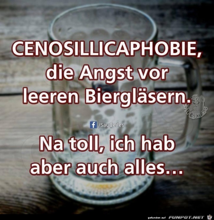 Angst vor Biergläsern Angst vor Biergläsern