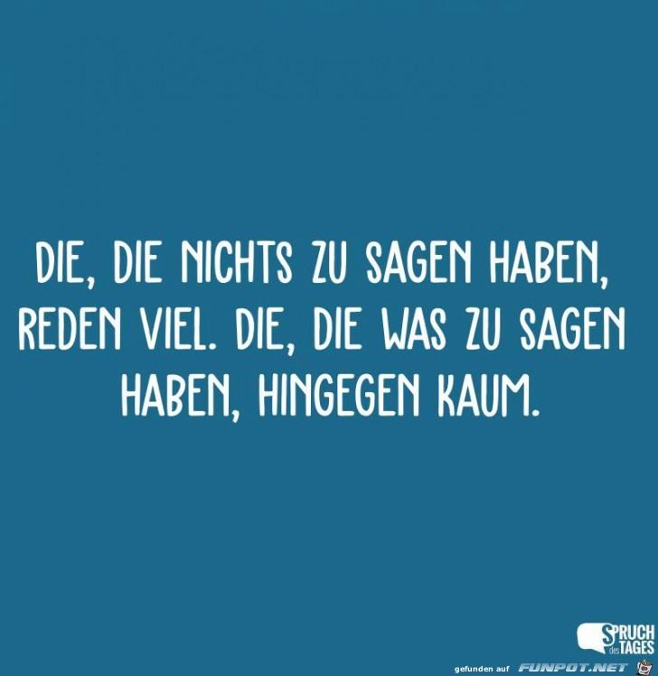 die die nichts zu sagen haben die die nichts zu sagen haben