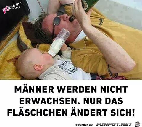Männer werden nicht Erwachsen Männer werden nicht Erwachsen