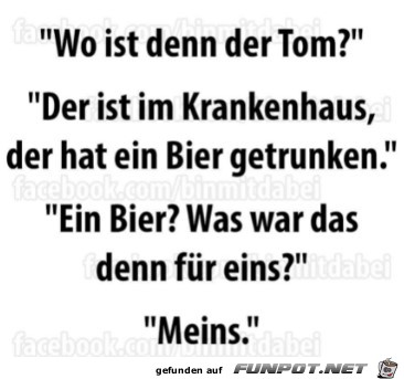 Wo ist denn der Tom? Wo ist denn der Tom?