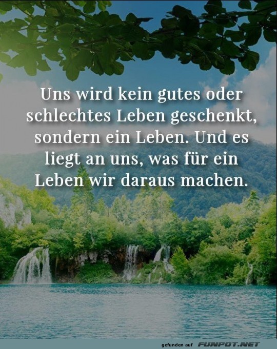 10 schöne Sprüche und Lebensweisheiten aus... 10 schöne Sprüche und Lebensweisheiten aus...