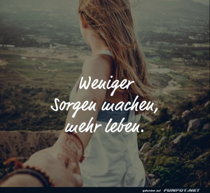 10 schöne Sprüche und Lebensweisheiten aus... 10 schöne Sprüche und Lebensweisheiten aus...