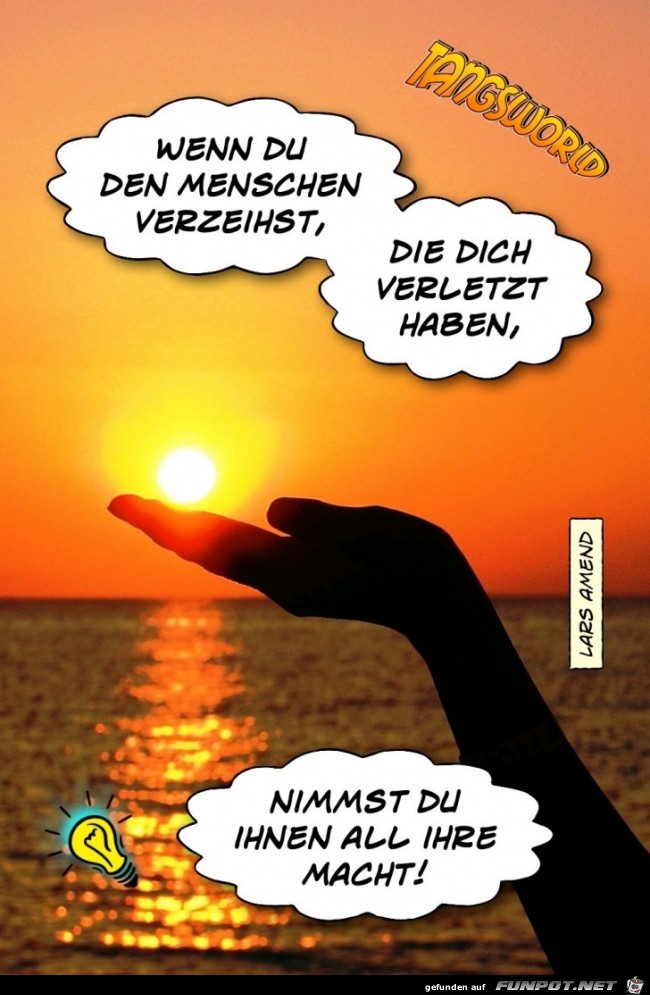 wenn du den menschen verzeihst wenn du den menschen verzeihst