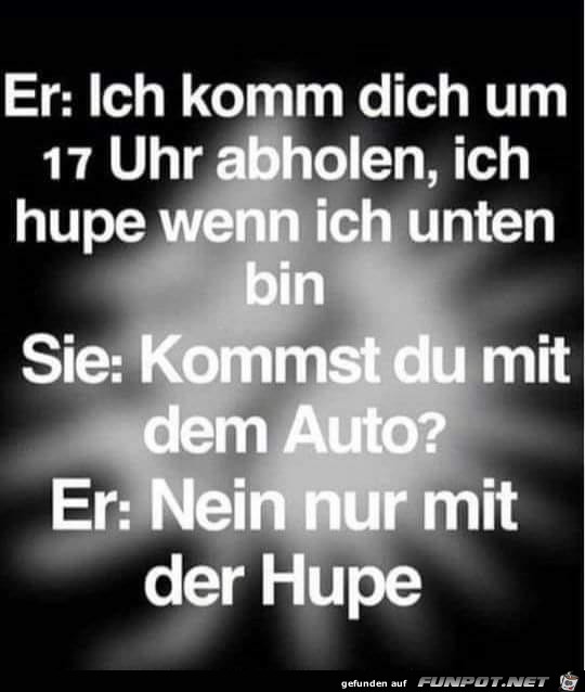 lustiger Spruch: 'Ich hupe