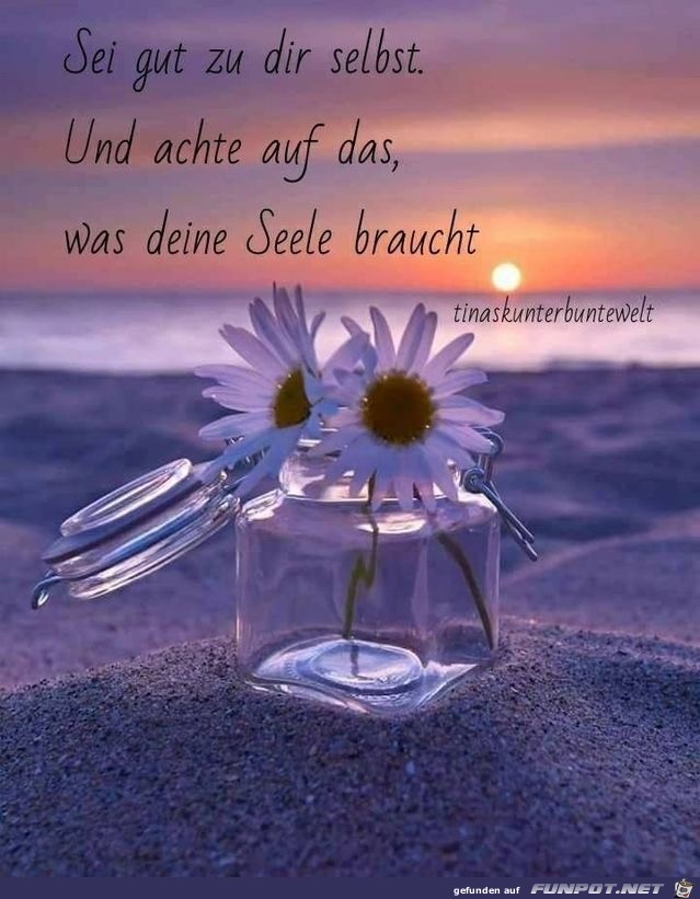 sei gut zu dir selbst sei gut zu dir selbst