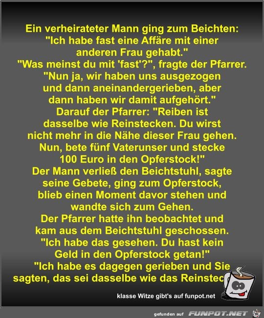 Ein verheirateter Mann ging zum Beichten Ein verheirateter Mann ging zum Beichten