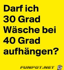 Darf ich 30 Grad Waesche