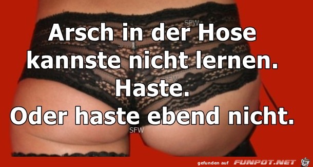 Arsch in der Hose