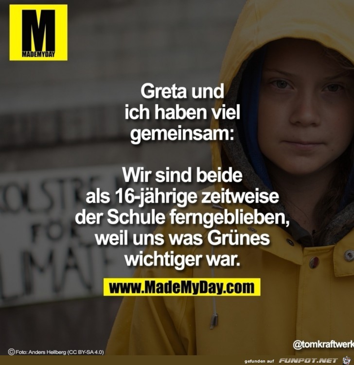 Greta und ich haben viel gemeinsam Greta und ich haben viel gemeinsam