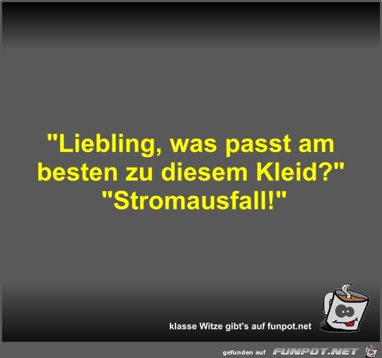Liebling, was passt am besten zu diesem Kleid? Liebling, was passt am besten zu diesem Kleid?