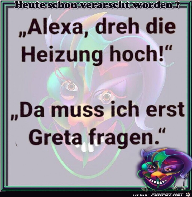 Alexa dreh die Heizung hoch