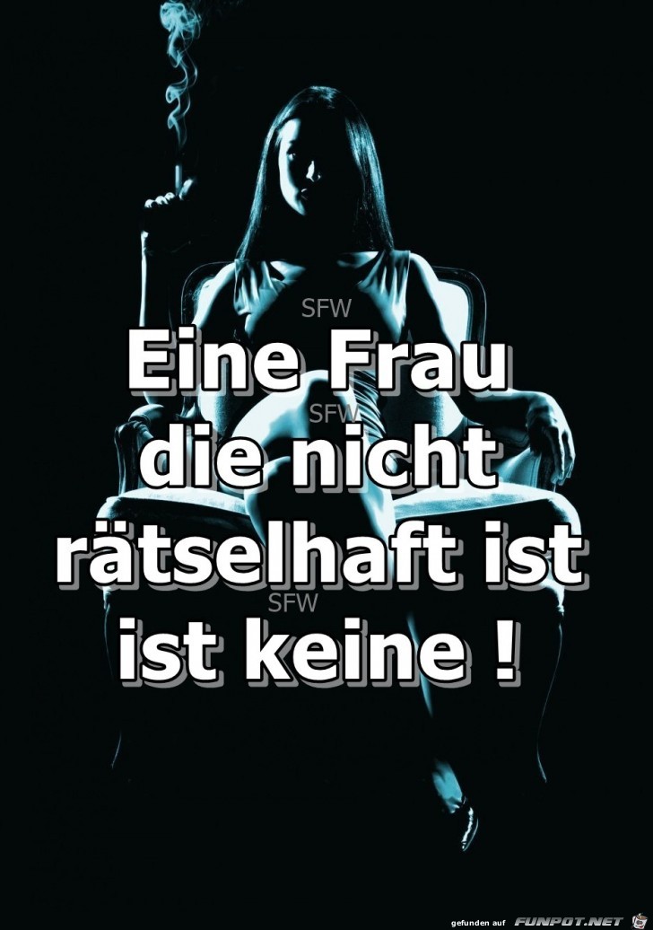 Eine Frau die nicht Eine Frau die nicht