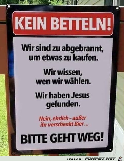 Nicht betteln