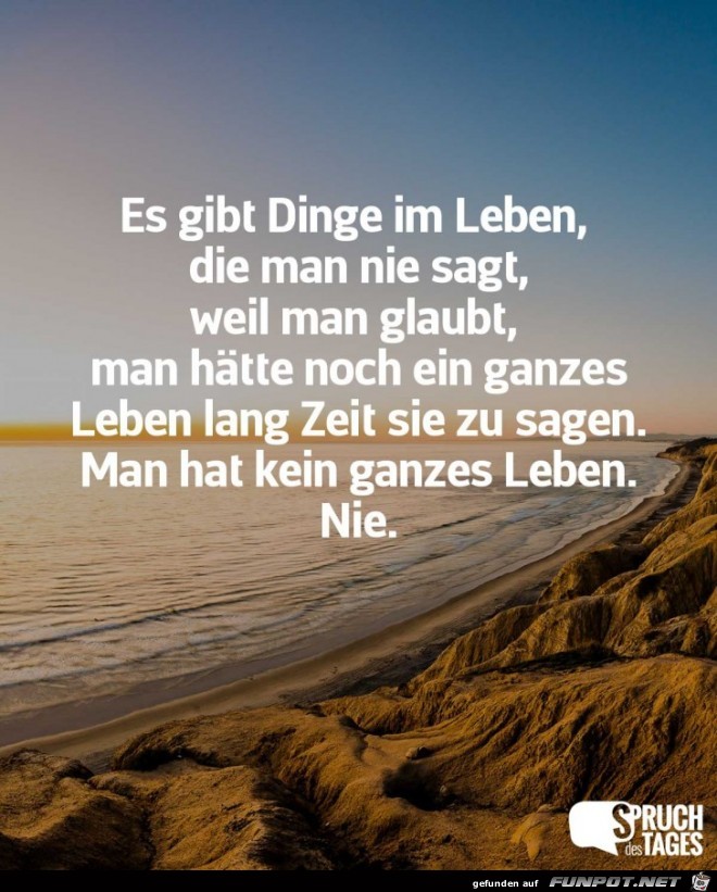 es gibt dinge im Leben