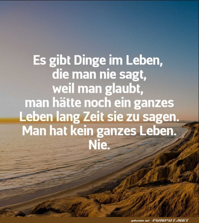 10 schöne Sprüche und Lebensweisheiten aus... 10 schöne Sprüche und Lebensweisheiten aus...