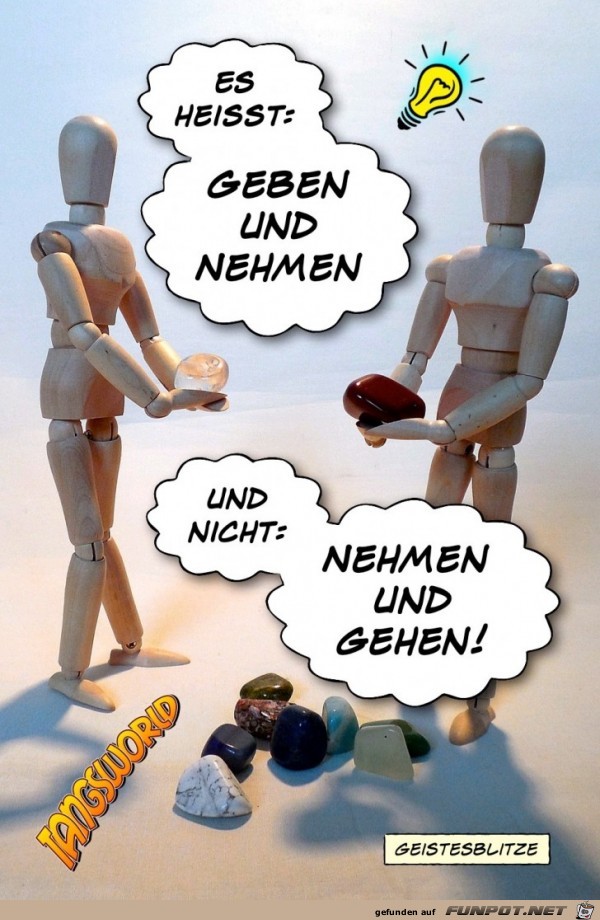 es heisst geben und nehmen es heisst geben und nehmen