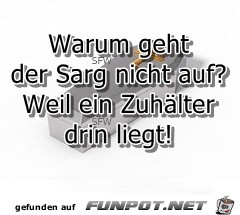 warum geht der Sarg warum geht der Sarg
