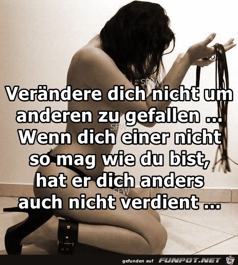 Veraendere dich nicht Veraendere dich nicht