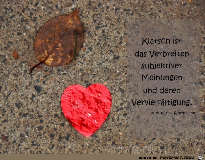 klatsch ist das Verbreiten klatsch ist das Verbreiten