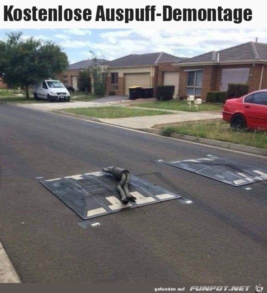 Auspuff weg Auspuff weg