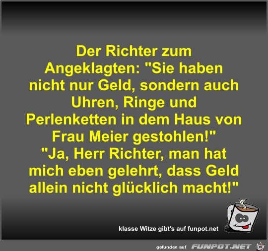 Der Richter zum Angeklagten Der Richter zum Angeklagten