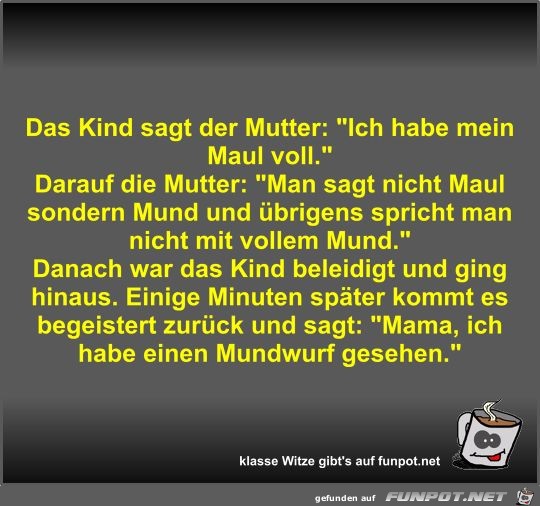 Das Kind sagt der Mutter