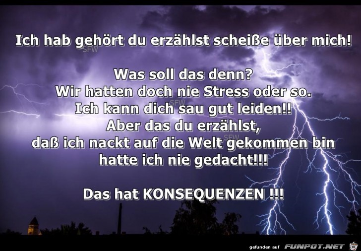 Ich habe gehört du erzählst Ich habe gehört du erzählst