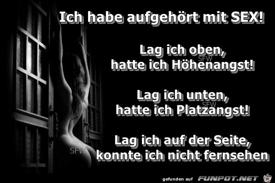 Ich habe aufgehoert mit Sex Ich habe aufgehoert mit Sex