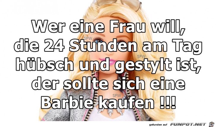 Wer eine Frau will