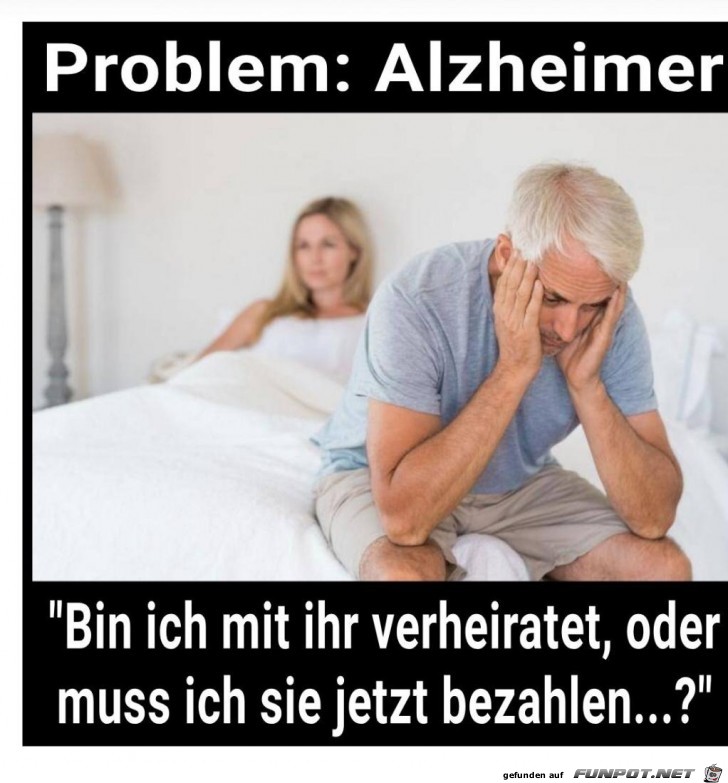 Problem von Alzheimer Problem von Alzheimer