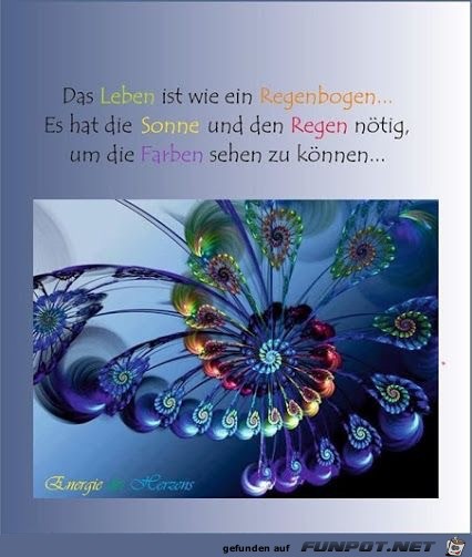 das leben ist wie ein regenbogen das leben ist wie ein regenbogen
