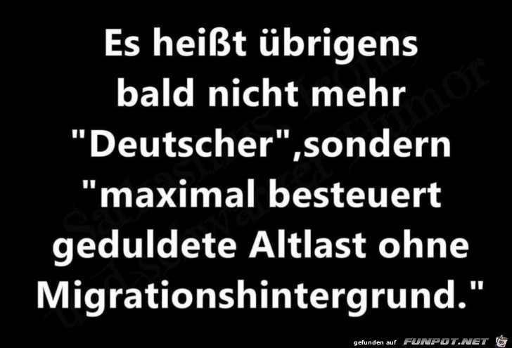 Es heißt nicht mehr Deutscher Es heißt nicht mehr Deutscher