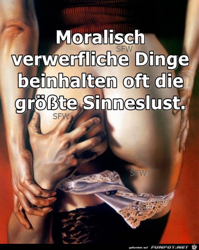 Moralisch verwerflich Moralisch verwerflich