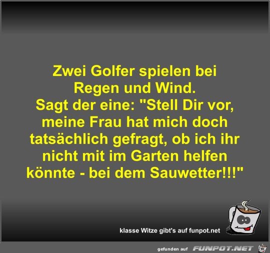 Zwei Golfer spielen bei Regen und Wind