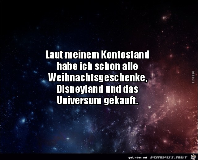 Laut meinem Kontostand Laut meinem Kontostand