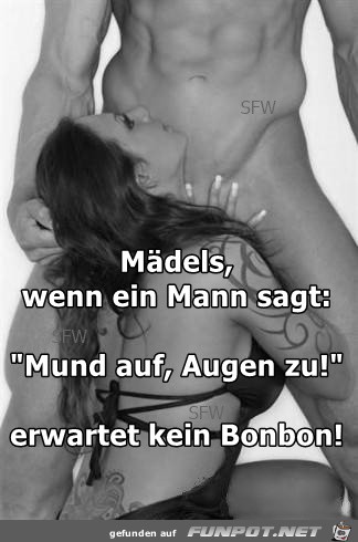 Maedels wemm ein Mann sagt Maedels wemm ein Mann sagt