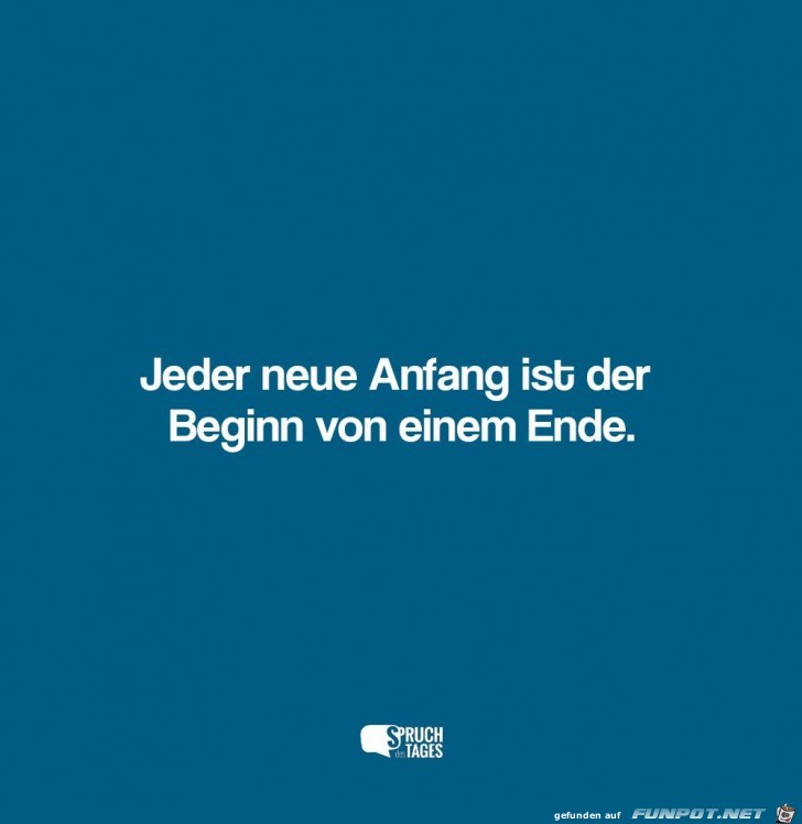 jeder neue Anfang jeder neue Anfang