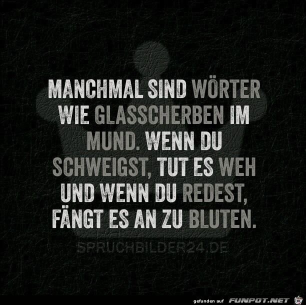 manchmal sind Woerter