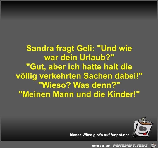 Sandra fragt Geli