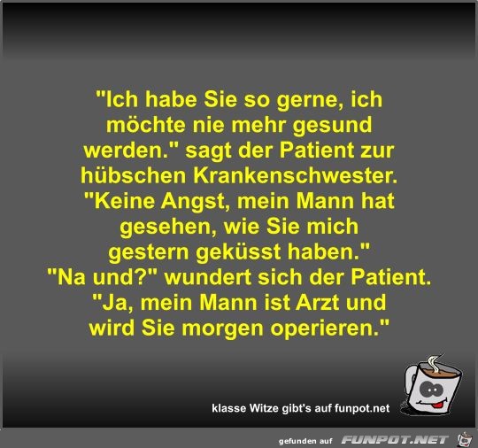 Ich habe Sie so gerne Ich habe Sie so gerne