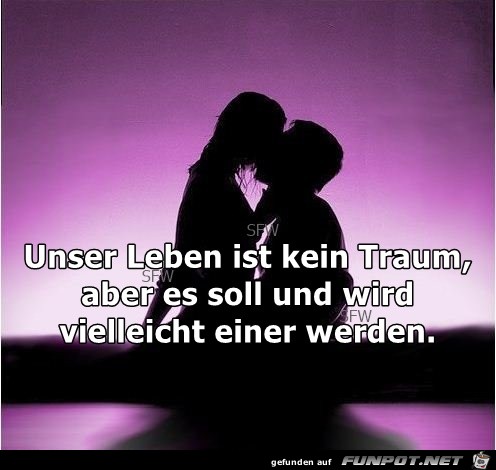 Unser Leben ist kein Traum