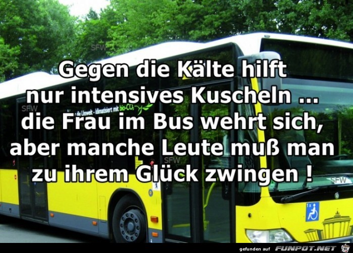 Gegen die Kaelte hilft