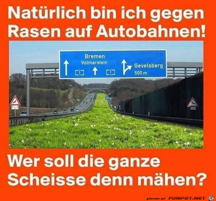 Gegen Rasen auf der Autobahn